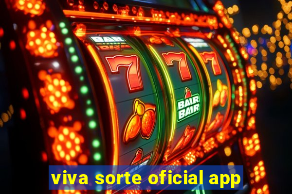 viva sorte oficial app